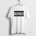 Official Fuck Fascism Fuck Trump