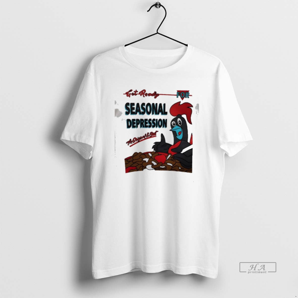 Official Get Ready For Seasonal Depression Rooster Cereal Parody