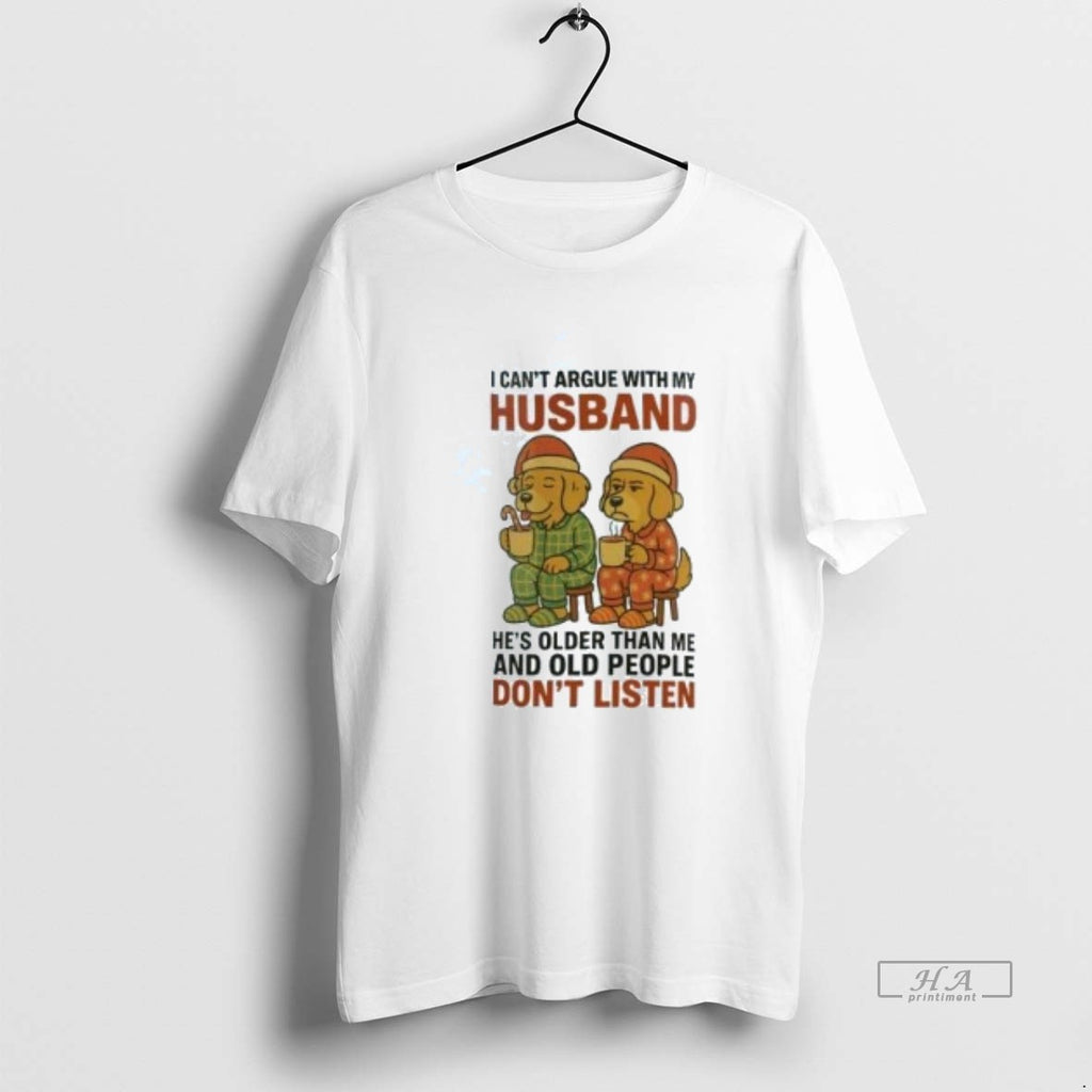 Official Golden Retriever I Cant Argue With My Husband Old People Dont Listen Christmas