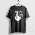 Official Goose Holding Backpack Today Im A Serious Goose