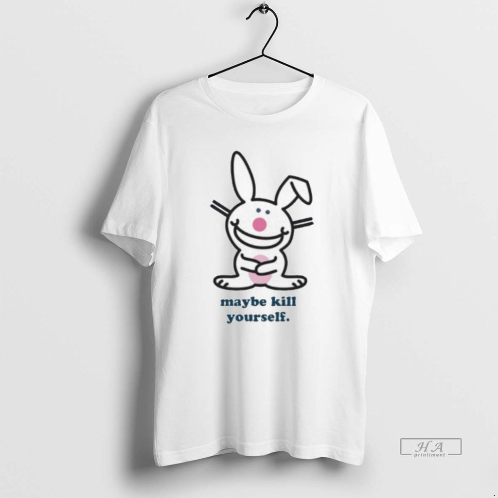 Official Happy Bunny Maybe Kill Yourself