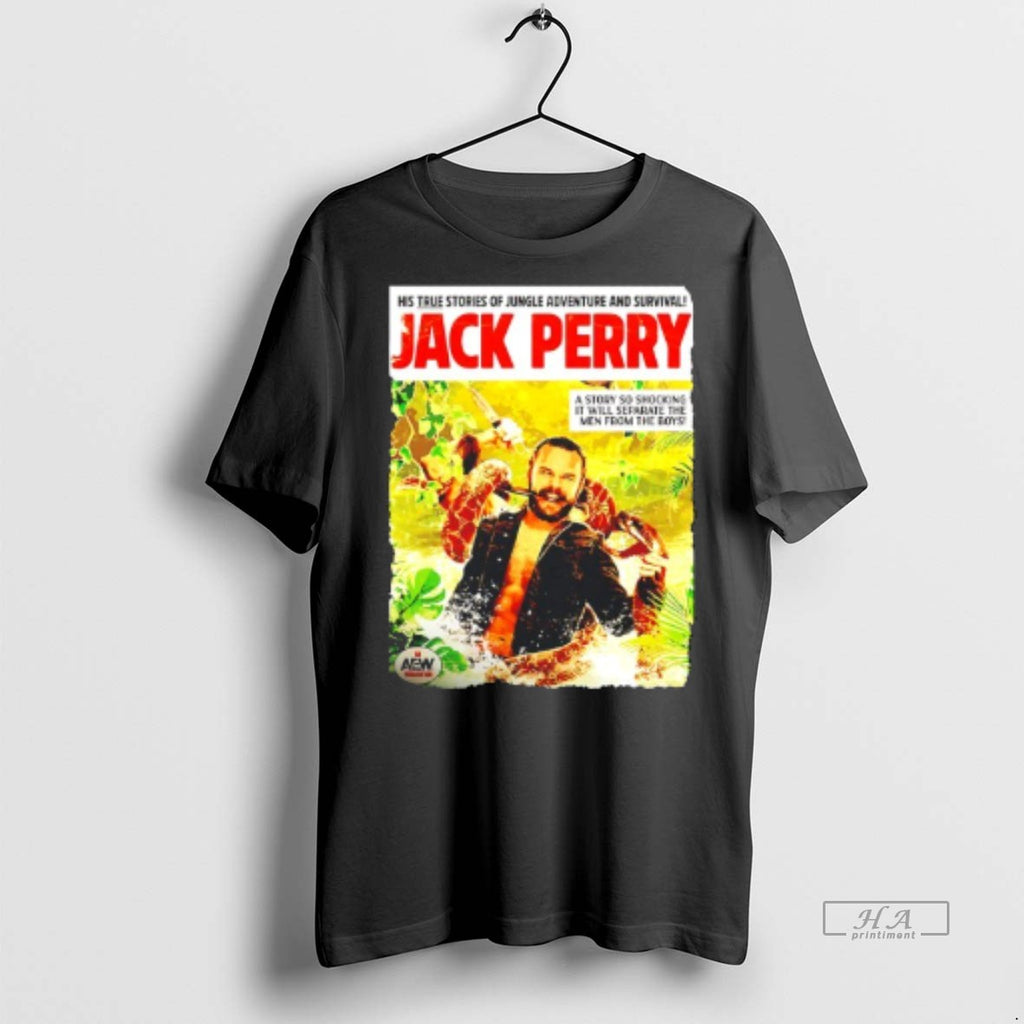 Official His True Stories Of Jungle Adventure And Survival Jack Perry Shirt