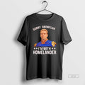 Official Homelander Antony Starr Sorry Snowflake Im With Homelander