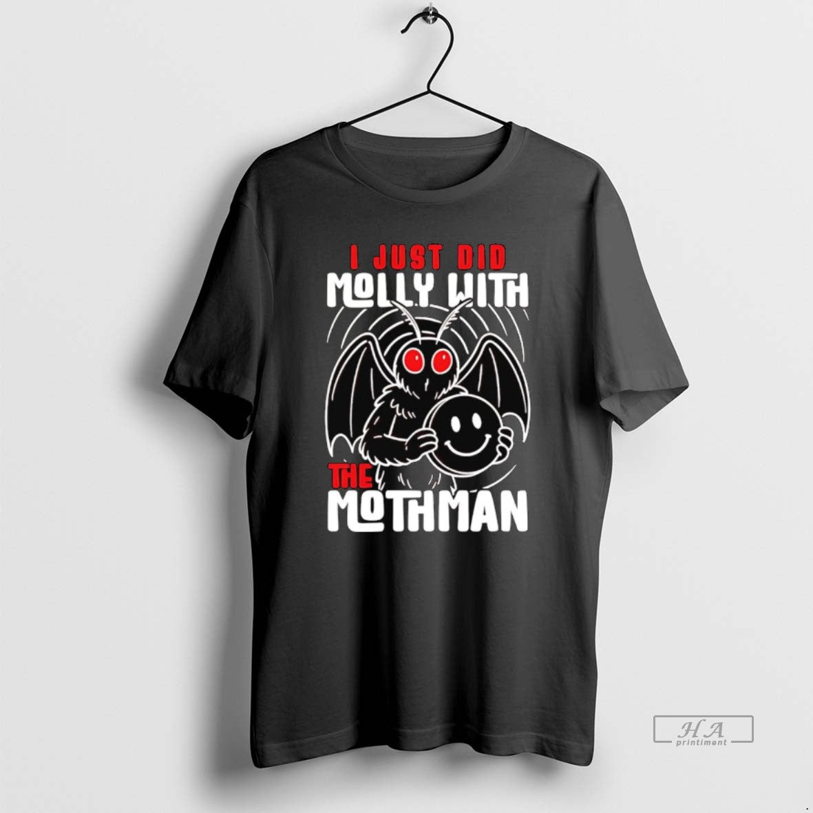 Official I Just Did Molly With The Mothman