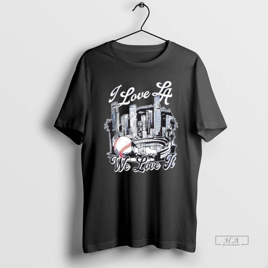 Official I Love Los Angeles Dodgers Stadium We Love It