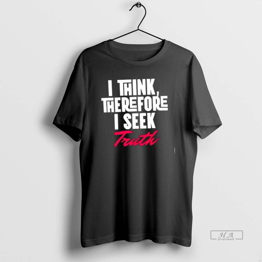 Official I Think Therefore I Seek Truth
