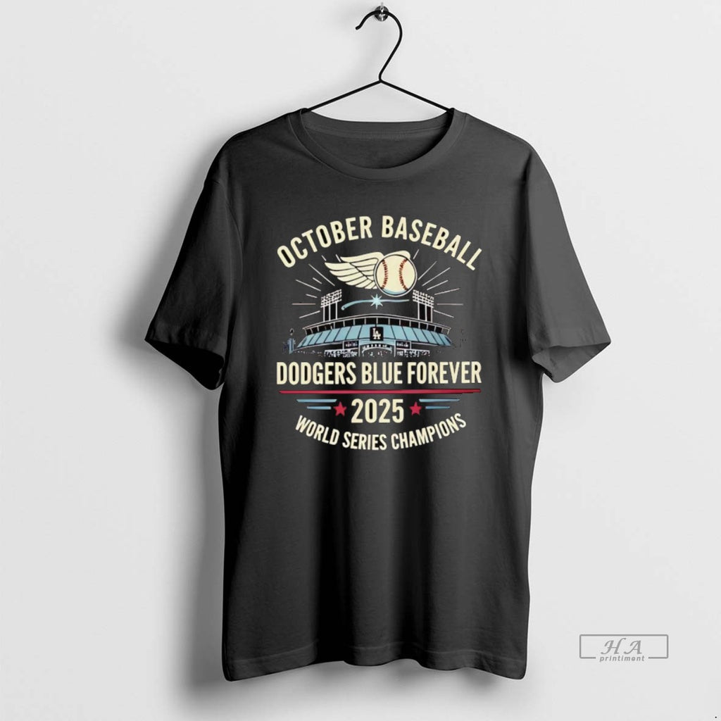 Official La Dodgers Blue Forever October Baseball World Series Champions
