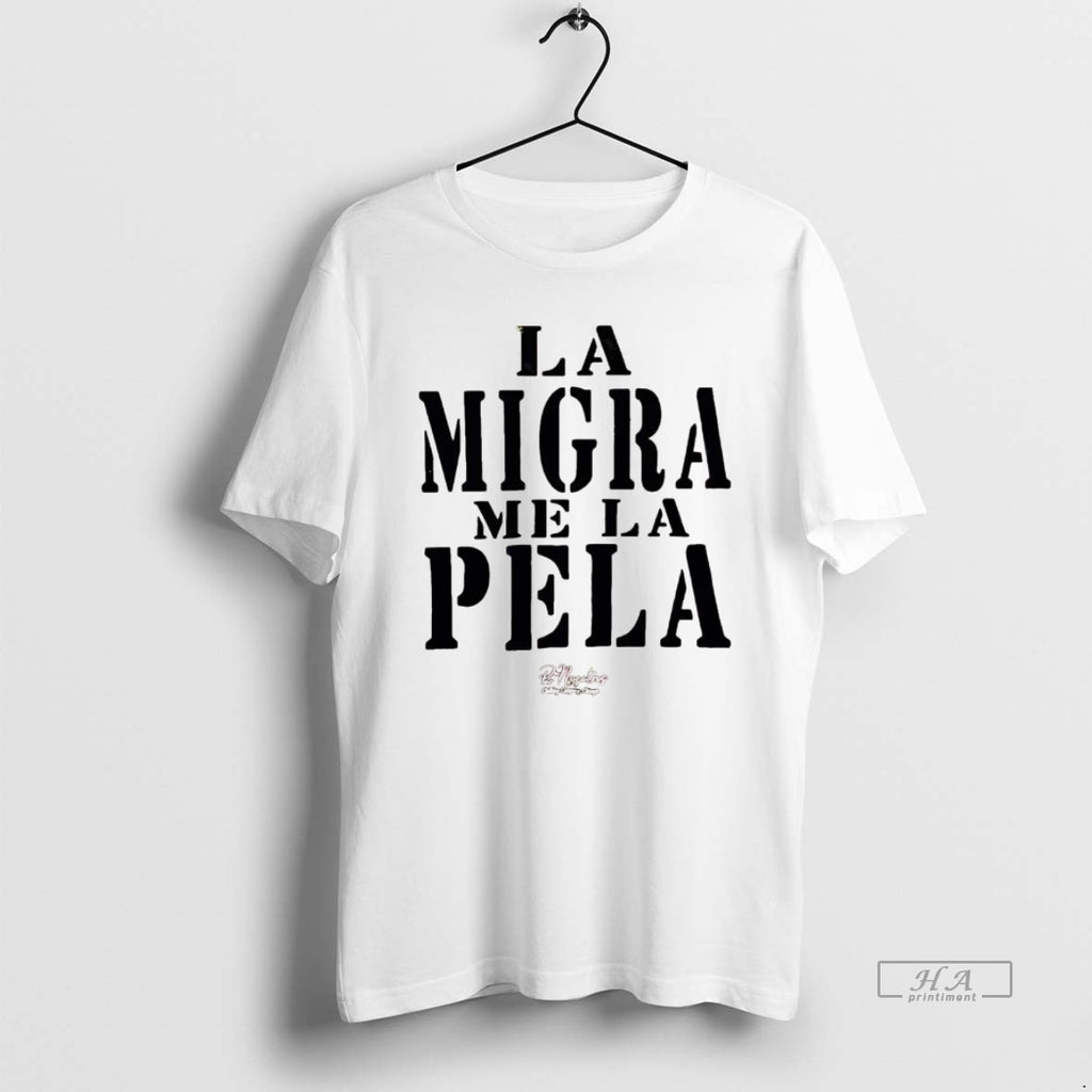 Official La Migra Me La Pela