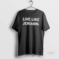 Official Live Like Jeriann Little Heart Shape