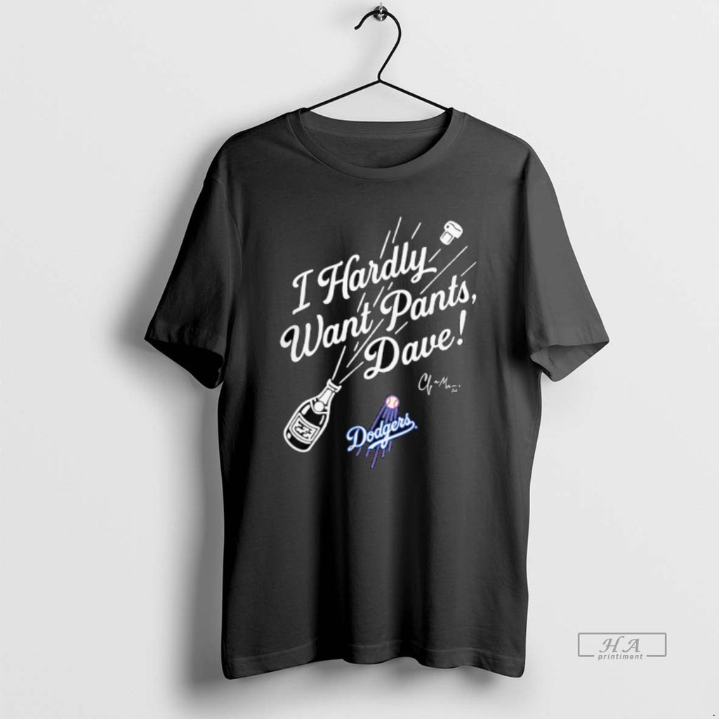 Official Los Angeles Dodgers 12 Division Champions Signature I Hardly Want Pants Dave