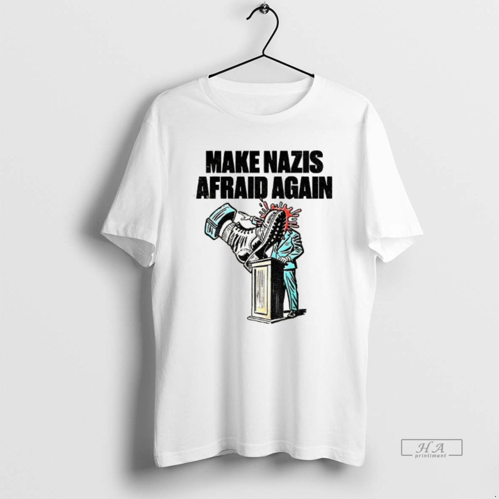 Official Make Nazis Afraid Again