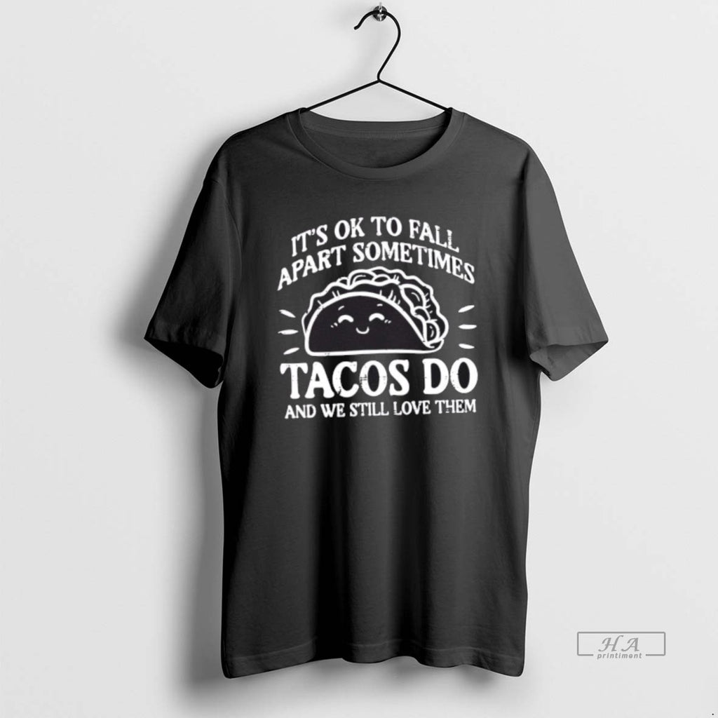 Official Mental Health Ok To Fall Apart Taco Awareness