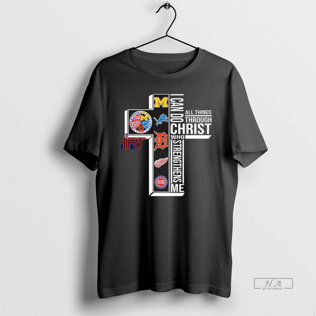 Official Michigan Sports I Can Do All Things Through Christ Who Strengthens Me