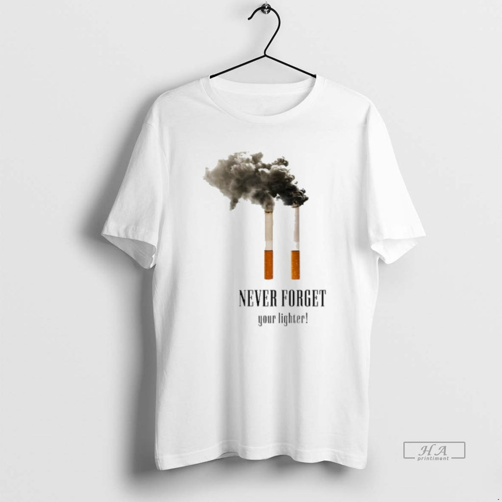 Official Never Forget Your Lighter