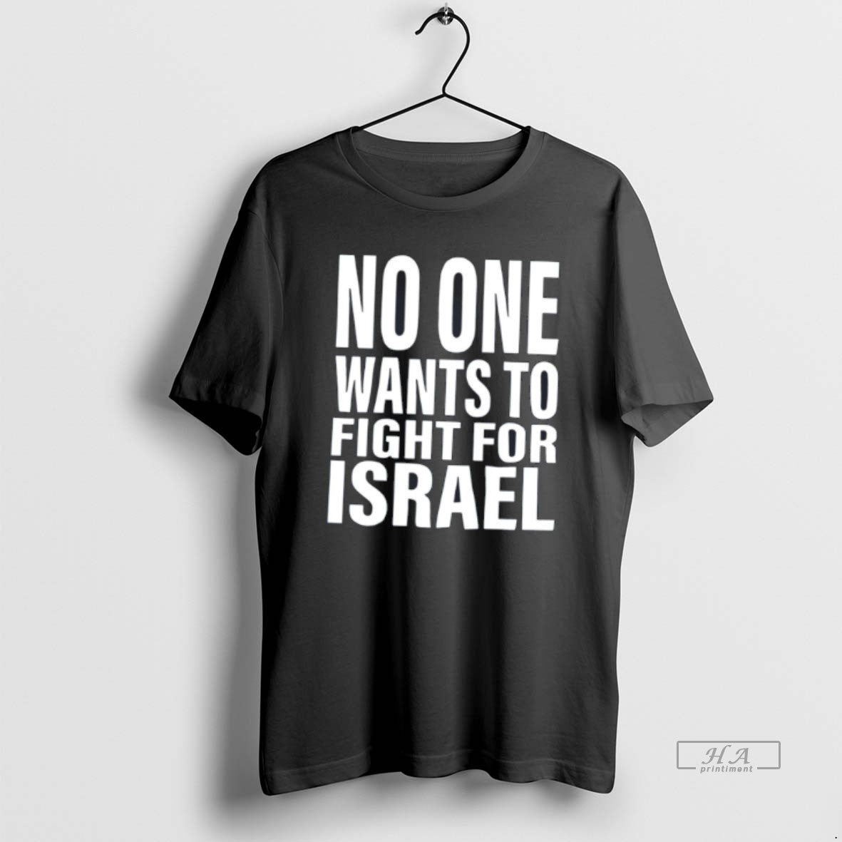 Official No One Wants To Fight For Israel Classic Tee