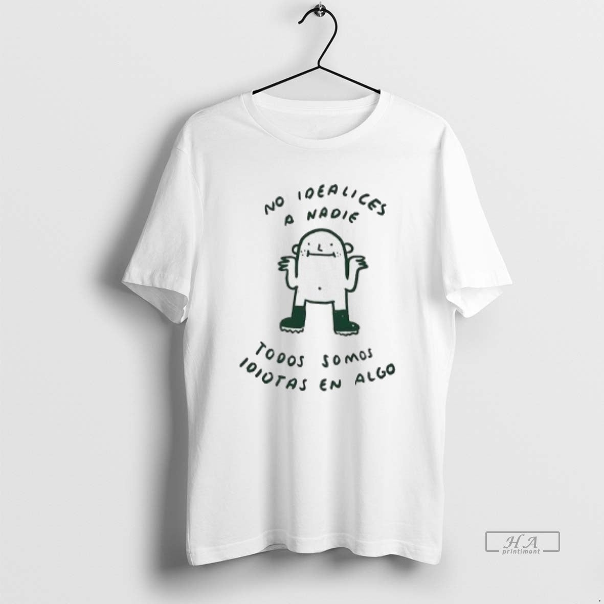 Official No Idealices A Nadie Todos Somos Idiotas En Algo Sketch Womens