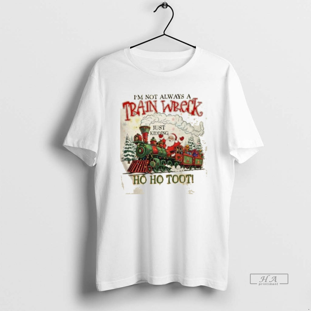 Official Not Always A Train Wreck Christmas Funny Santa