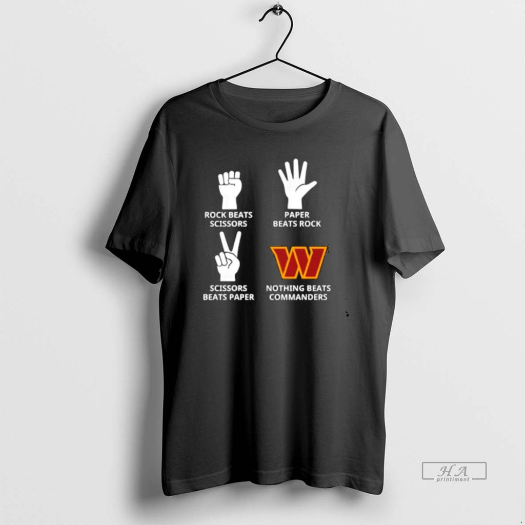 Official Nothing Beats Washington Commanders Rock Beats Scissors Paper Beats Rock