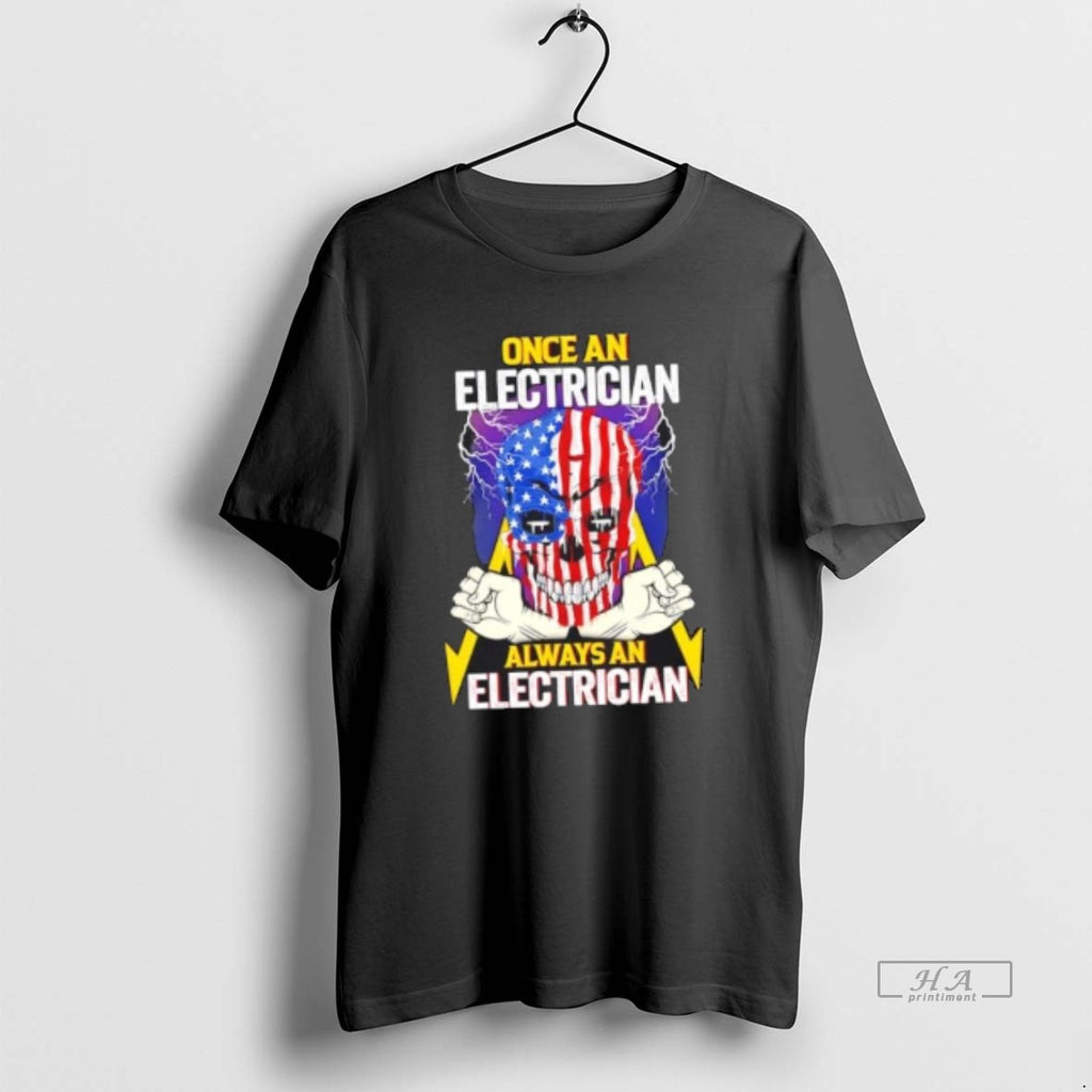 Official Once An Electrician Always An Electrician Skull Us Flag