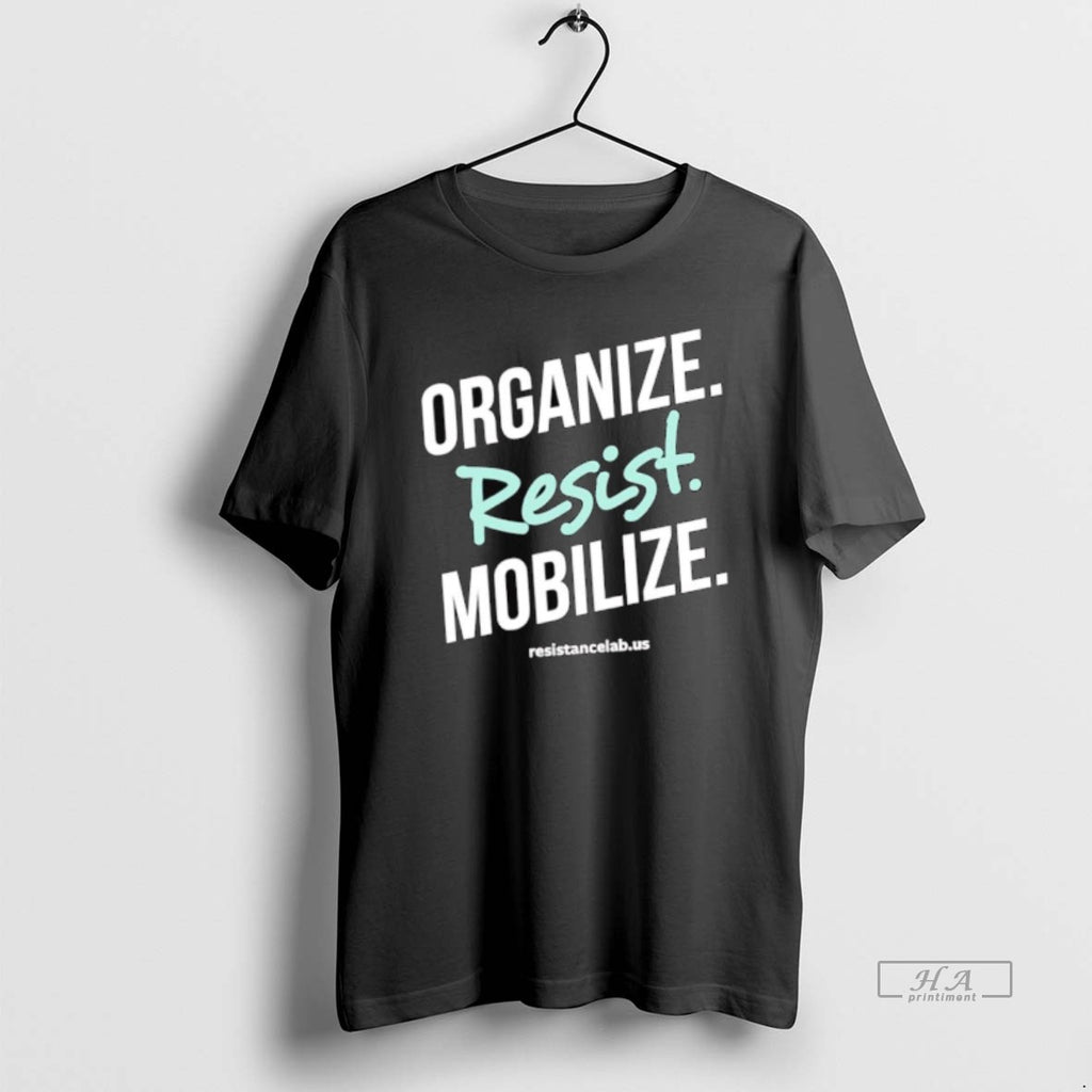 Official Organize Resist Mobilize