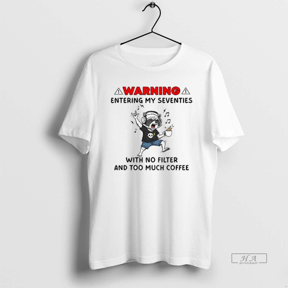 Official Raccoon Listen Music Warning Entering My Seventies With No Filterand To Much Coffee