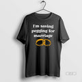 Official Rings Im Saving Pegging For Marriage
