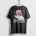 Official Santa Claus Thicc Like Ol St Shirt Hoodie 2