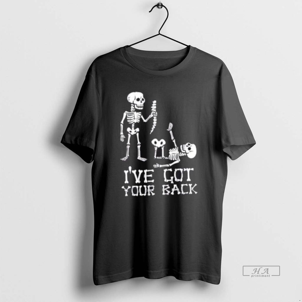 Official Skeletons Ive Got Your Back