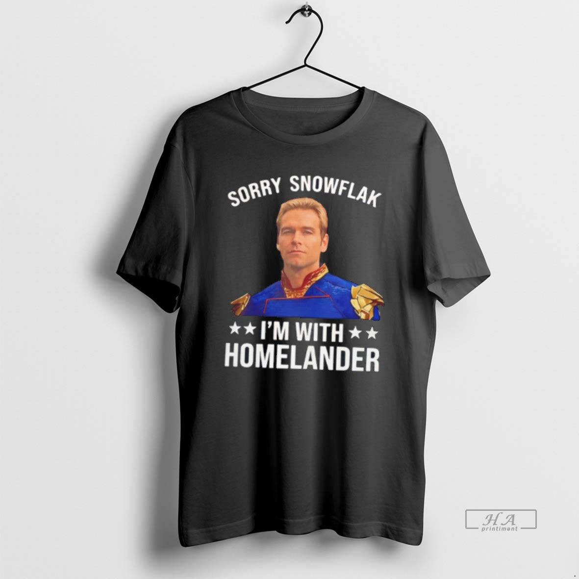 Official Sorry Snowflake Im With Homelander 2026 Tee