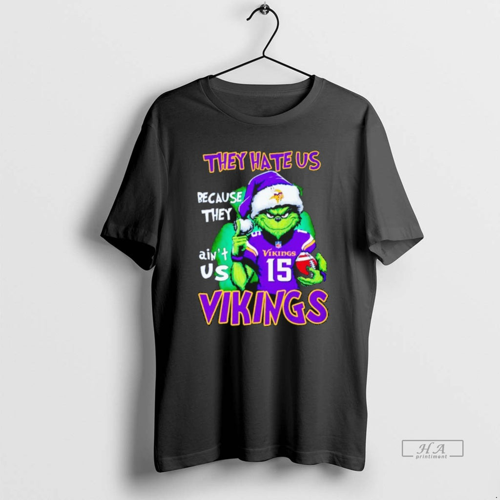 Official The Grinch They Hate Us Because They Aint Us Minnesota Vikings Christmas