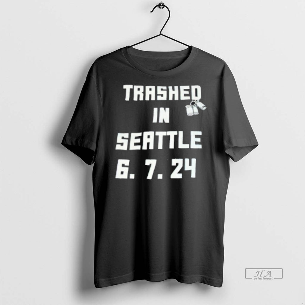 Official Trashed In Seattle 6 7 24 Shirt