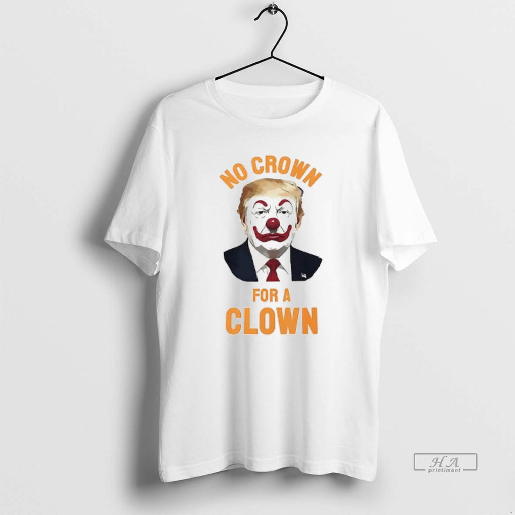 Official Trump No Crown For A Clown