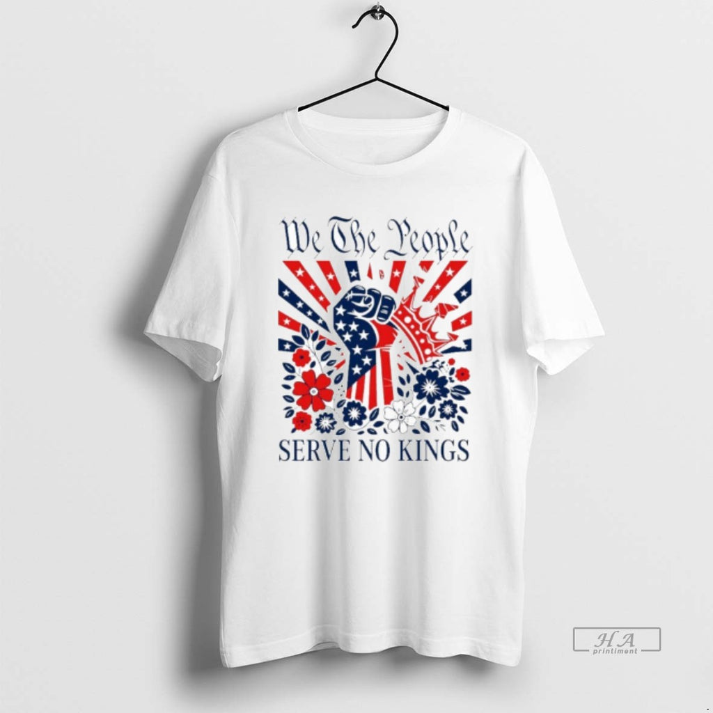 Official We The People Serve No Kings