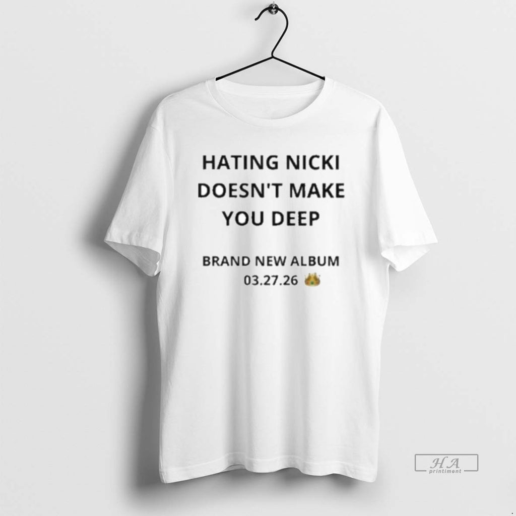 Official Hating Nicki Doesnt Make You Deep New Album 3 27 26