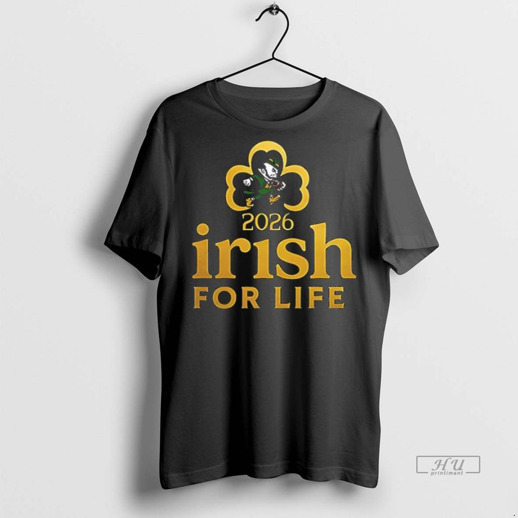 Officials 2026 Irish For Life Notre Dame Tee Shirt Sweater