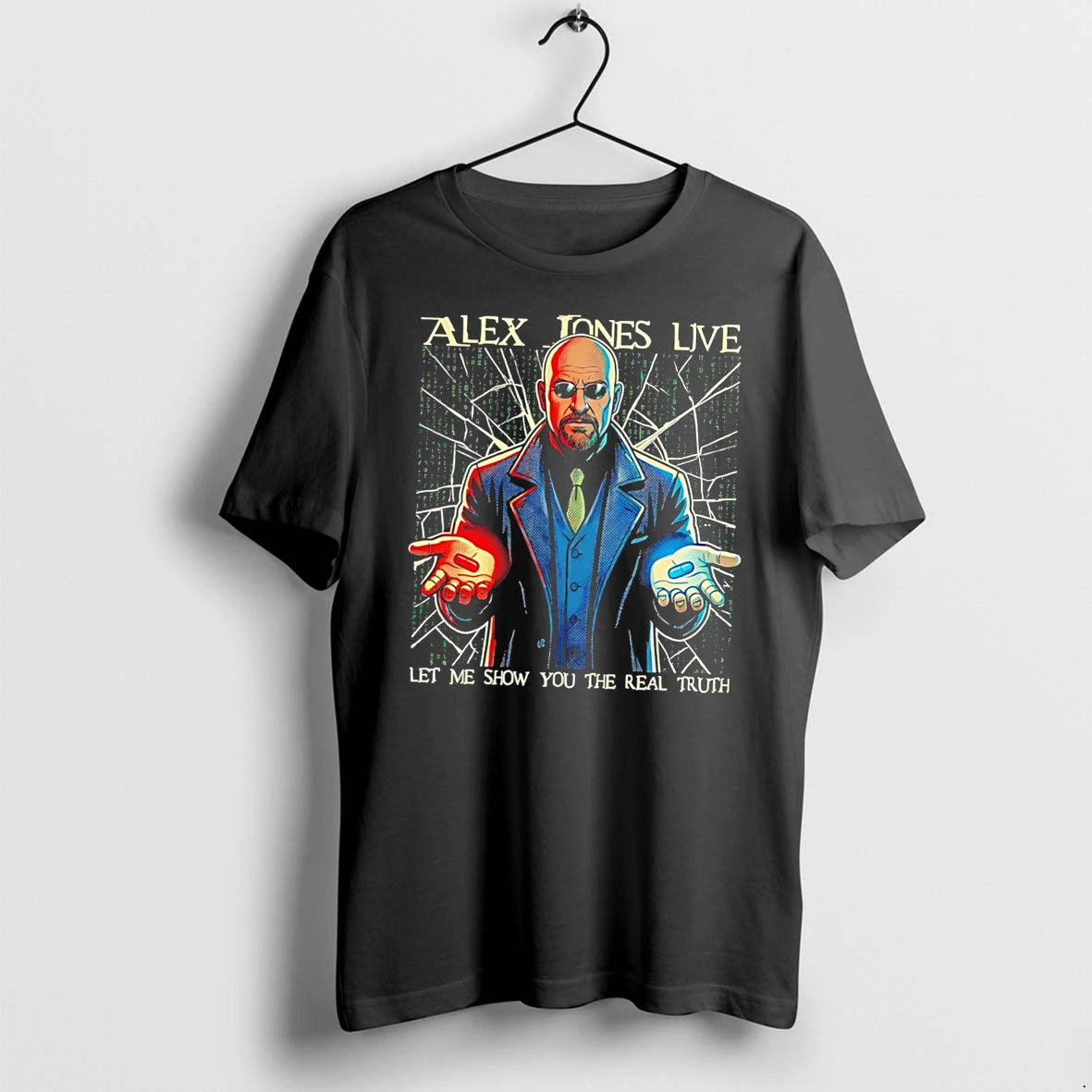 Officials Alex Jones Live Let Me Show You The Real Truth Tee