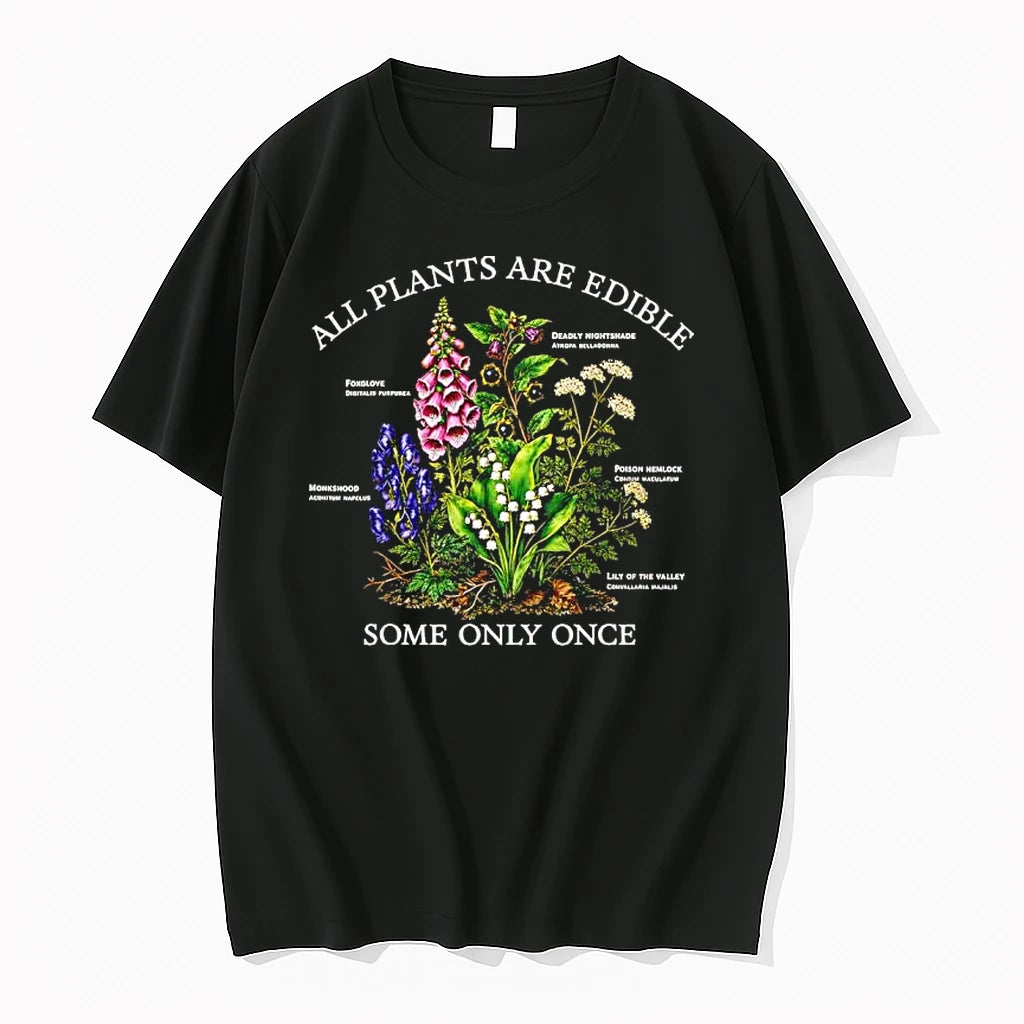 Officials All Plants Are Edible Some Only Once Botany Gardening Women Premium T Shirt