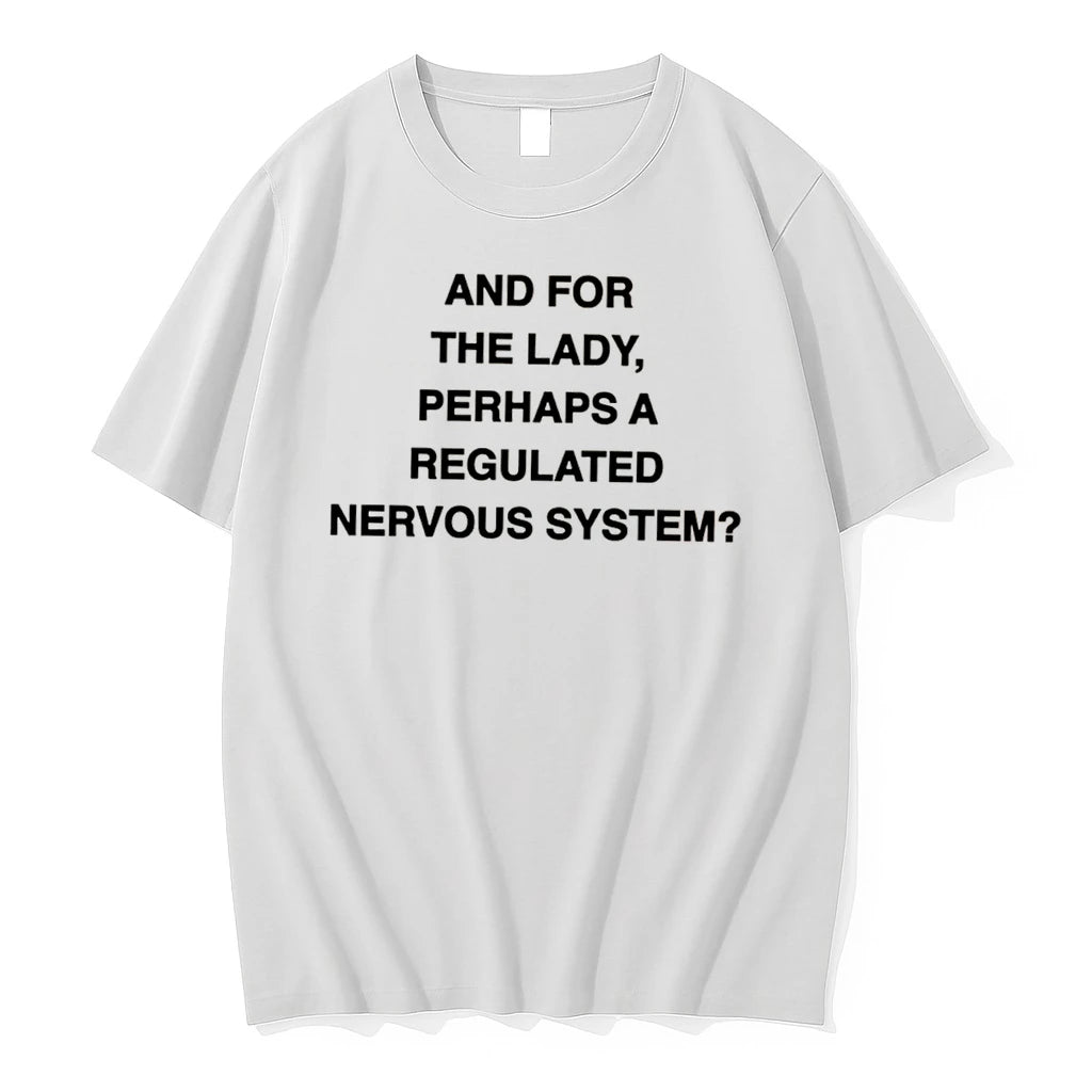 Officials And For The Lady Perhaps A Regulated Nervous System Tee Premium T Shirt