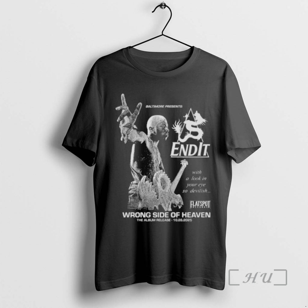Officials Baltimore Presents End It Wrong Side Of Heaven T Shirt Sweater