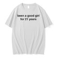 Officials Been A Good Girl For 21 Years 21st Birthday Premium T Shirt