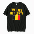 Officials Belgium Soccer Wat Als Het Lukt Tee Premium T Shirt