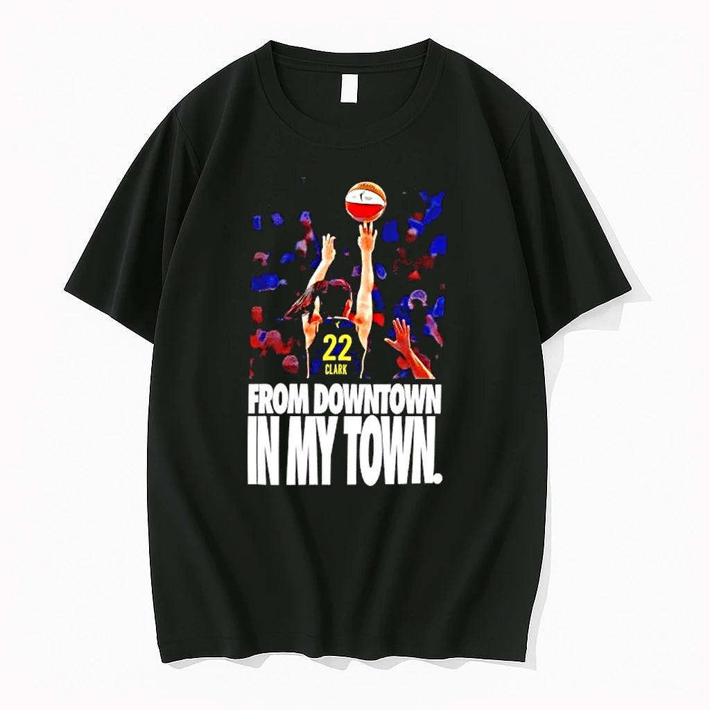 Officials Caitlin Clark 22 From Downtown In My Town Premium T Shirt