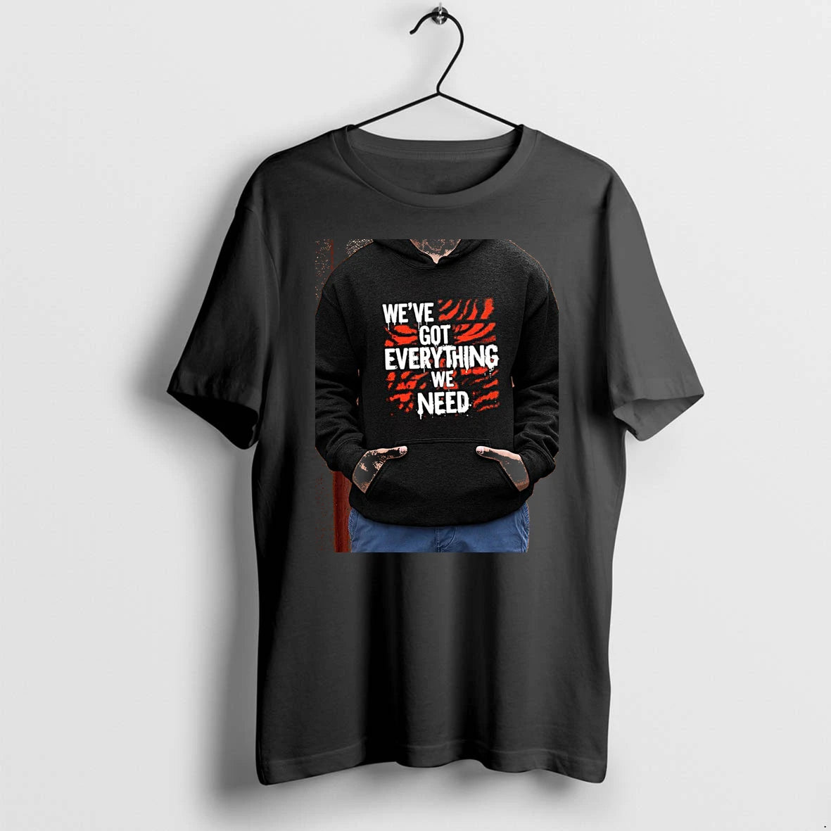 Officials Cincinnati Bengals Weve Got Everything We Need Tiger Stripe Graffiti Premium T Shirt