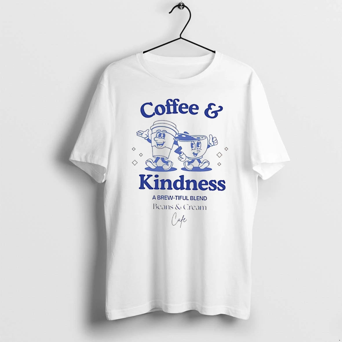 Officials Coffee Kindness A Brew Tiful Blend Beans Cream Cafe Tee Premium T Shirt