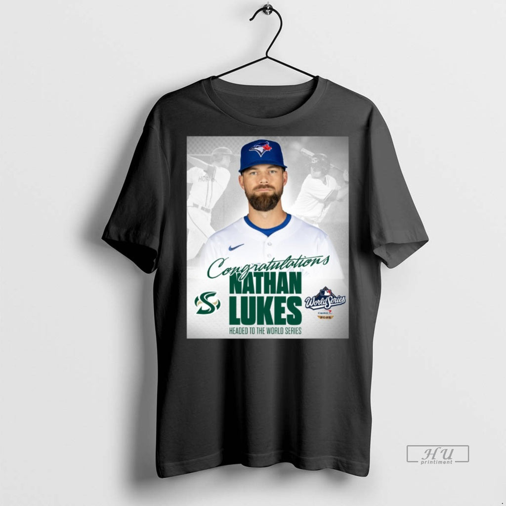 Officials Congrats Nathan Lukes Headed To The World Series Mlb Capital One 2025 Graphic Tee