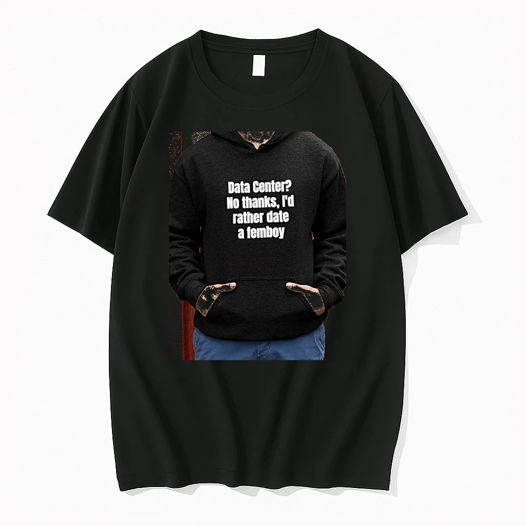 Officials Data Center No Thanks Id Rather Date A Femboy Text Premium T Shirt