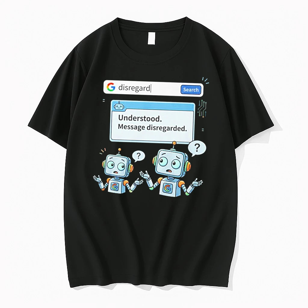 Officials Disregard Google Ai Understood Message Disregarded Tee Premium T Shirt