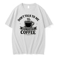 Officials Dont Talk To Me Until Ive Had My Coffee Doodle Tee