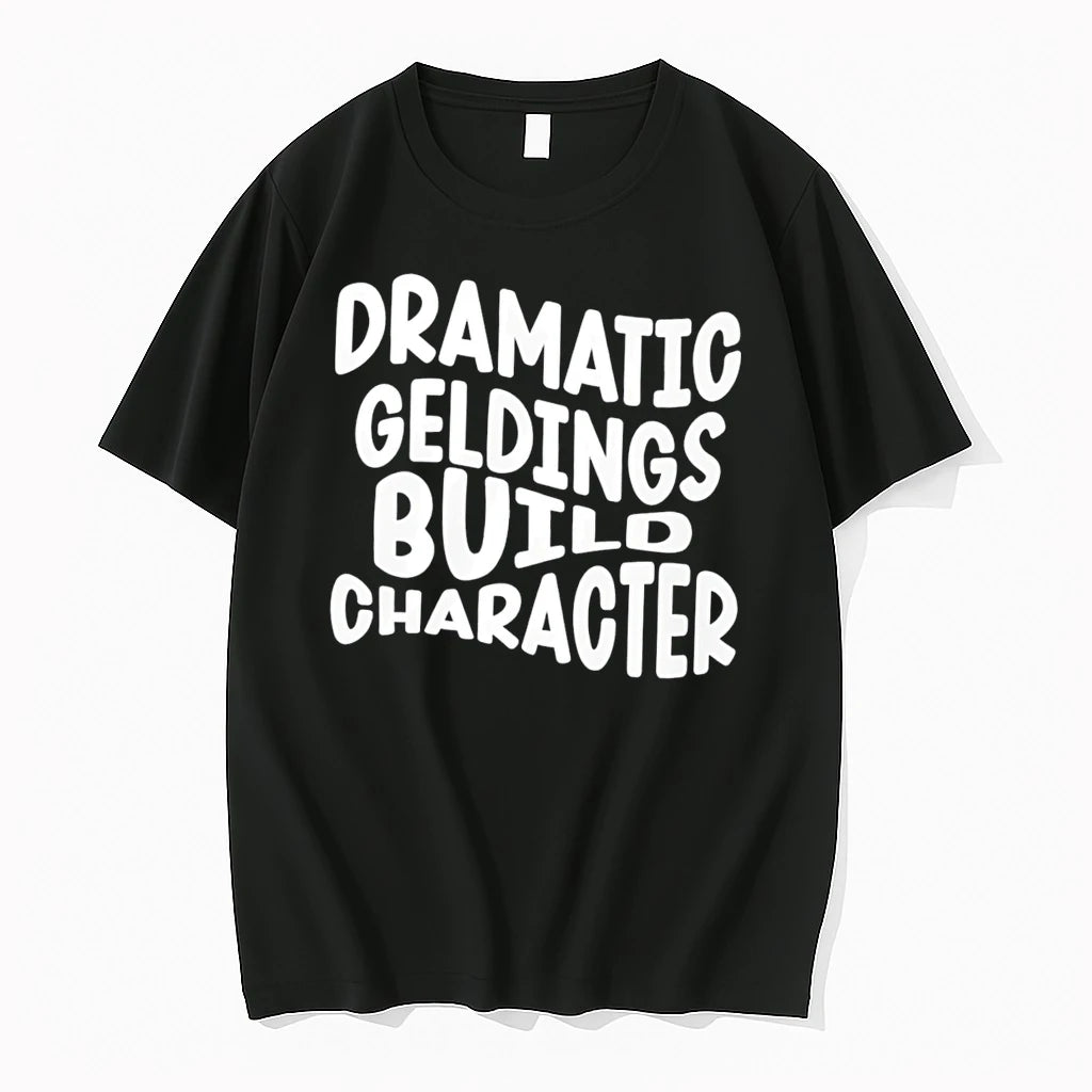 Officials Dramatic Geldings Build Character Tee Premium T Shirt