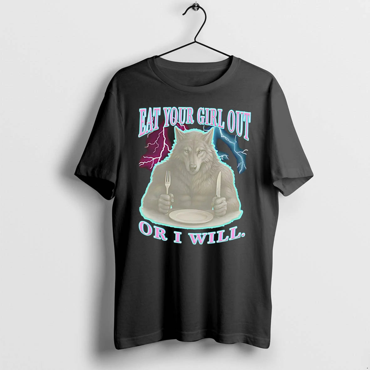 Officials Eat Your Girl Out Or I Will Wolf Tee Premium T Shirt